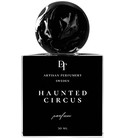 parfém Haunted Circus