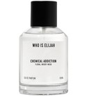 Chemical Addiction Who is Elijah