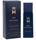parfém Моя королева Blue Velvet