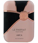 Le Parfait Opus Armaf