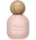 parfém Mama. Aqua Savon - Aroma Craft Tea