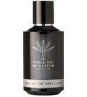 Looking for Vanilla Parle Moi de Parfum