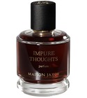 Impure Thoughts Maison Jaxob