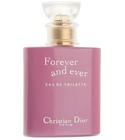 Forever and Ever Dior