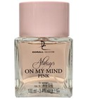 perfume Always On My Mind Pink Dorall Collection
