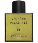 Unknown Pleasures Kerosene