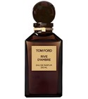 Rive d’Ambre Tom Ford