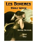 Les Bohemes: Giggle Water Opus Oils