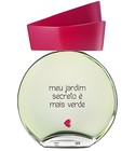 parfém Meu Jardim Secreto e Mais Verde