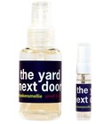 parfém The Yard Next Door