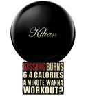 parfém Kissing Burns 6.4 Calories A Minute. Wanna Workout?