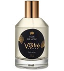 Love Me More Votre Parfum