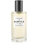 parfém L'Atelier des Subtils Eau de Vert