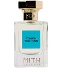 Touch The Rain Mith