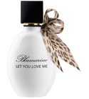 Let You Love Me Blumarine