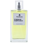 Tuberose Temptation Bramasole