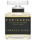 Tobacco Night Curionoir