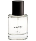 noBody MAYME?