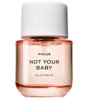 Not Your Baby Phlur