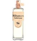 Tubéreuse Olibanum.