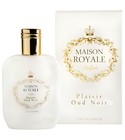 Plaisir Oud Noir Maison Royale Parfum