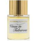 Venus in Tuberose Universal Flowering