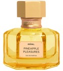 parfém Pineapple Pleasures