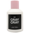So Cray Cray  Palm Beach Beauté