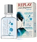 parfém Replay Your Fragrance! Refresh for Him