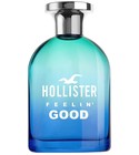 Feelin' Good For Him Hollister