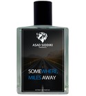 Somewhere, Miles Away Asad Siddiki