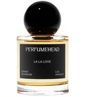 La La Love Perfumehead