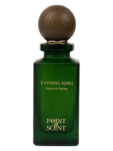 Evening Song Point of Scent