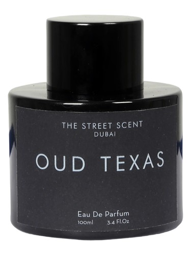 Oud Texas The Street Scent
