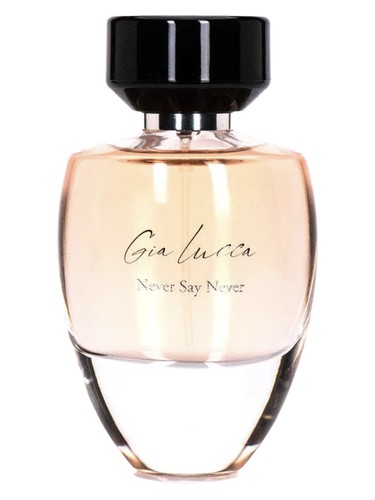 Never Say Never Gia Lucca