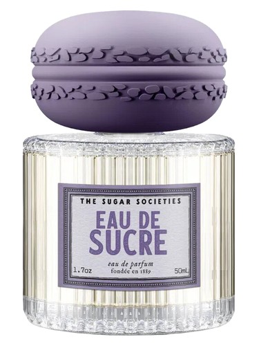 Eau de Sucre The Sugar Societies