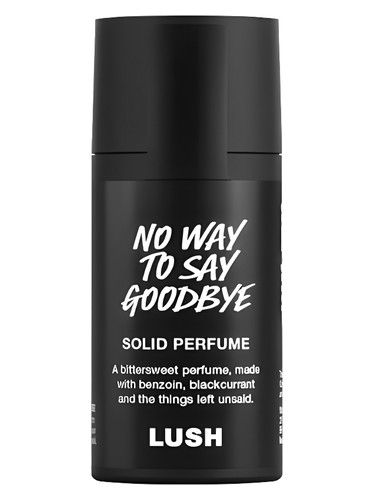Lush No Way To Say Goodbye bottle
