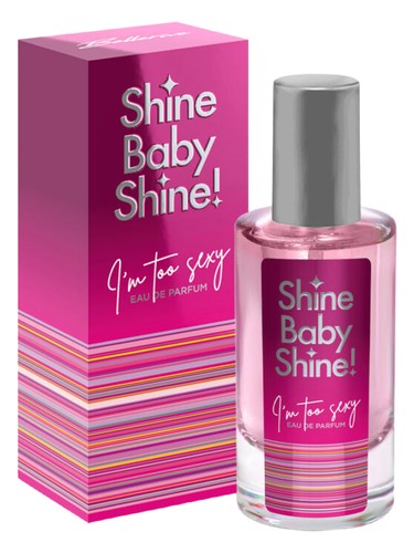 Shine Baby Shine I'm too Sexy Bellerive
