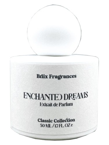 Enchanted Dreams Briix Fragrances