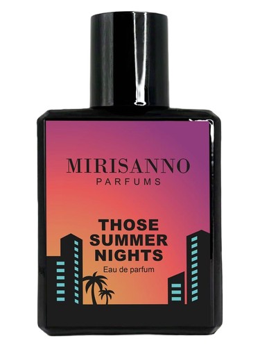 Those Summer Nights Mirisanno Parfums