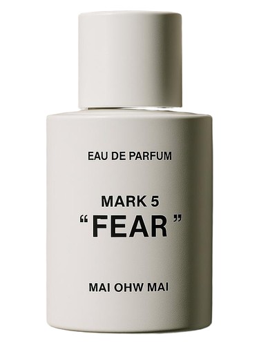 MARK 5: FEAR MAI OHW MAI