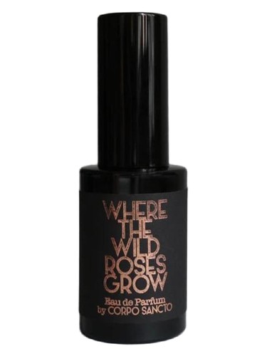 Corpo Sancto Where The Wild Roses Grow