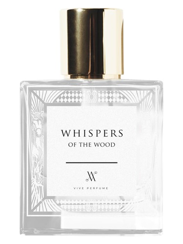 Vive Perfume Whisper of the Wood (2022)