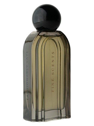 Fine Scents Fashionably Late