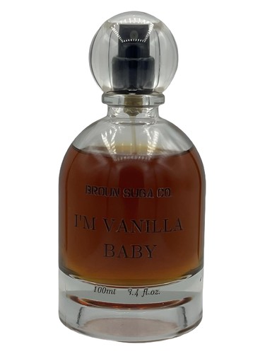 I'm Vanilla Baby Broun Suga Co.