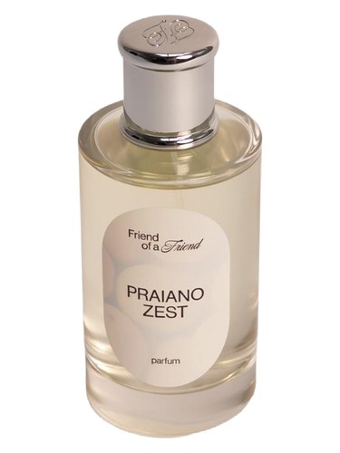 Praiano Zest Friend of a Friend