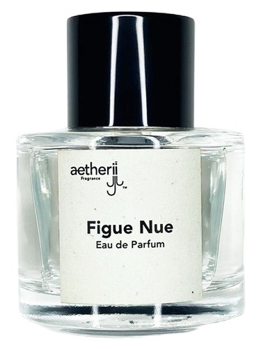 Figue Nue Aetherii Fragrance
