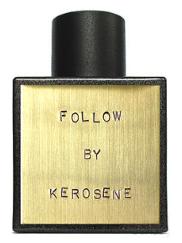 Follow Kerosene for women and men