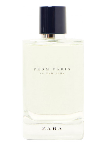 From Paris To New York Zara cologne - a 