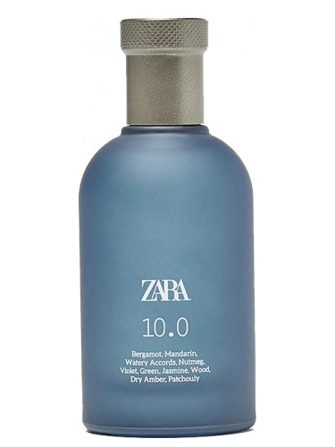 10.0 Zara Zara cologne - a new 